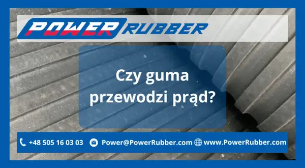 Czy guma przewodzi prąd? Zaskakujące właściwości izolacyjne i przewodzące
